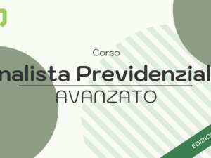 Analista Previdenziale | Edizione Avanzata 2023