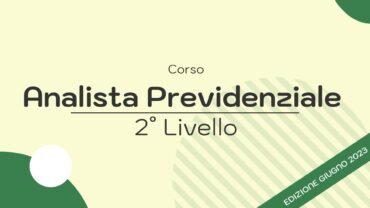 Analista Previdenziale di 2° Livello | Edizione Giugno 2023