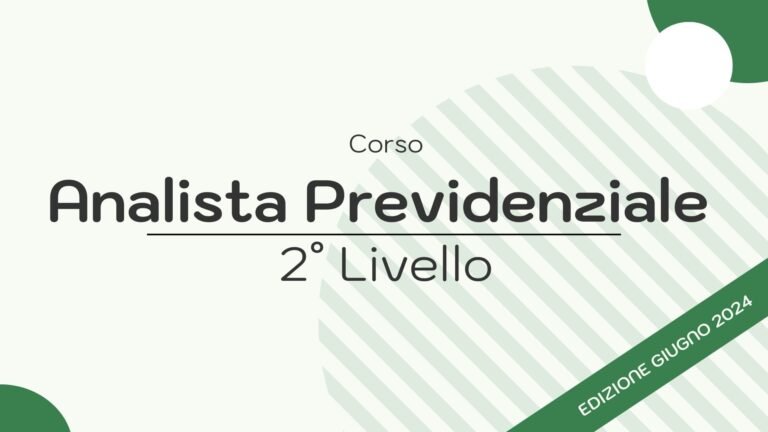 Analista Previdenziale di 2° Livello | Edizione Giugno 2024