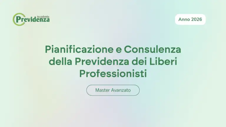 Pianificazione e Consulenza della Previdenza dei Liberi Professionisti